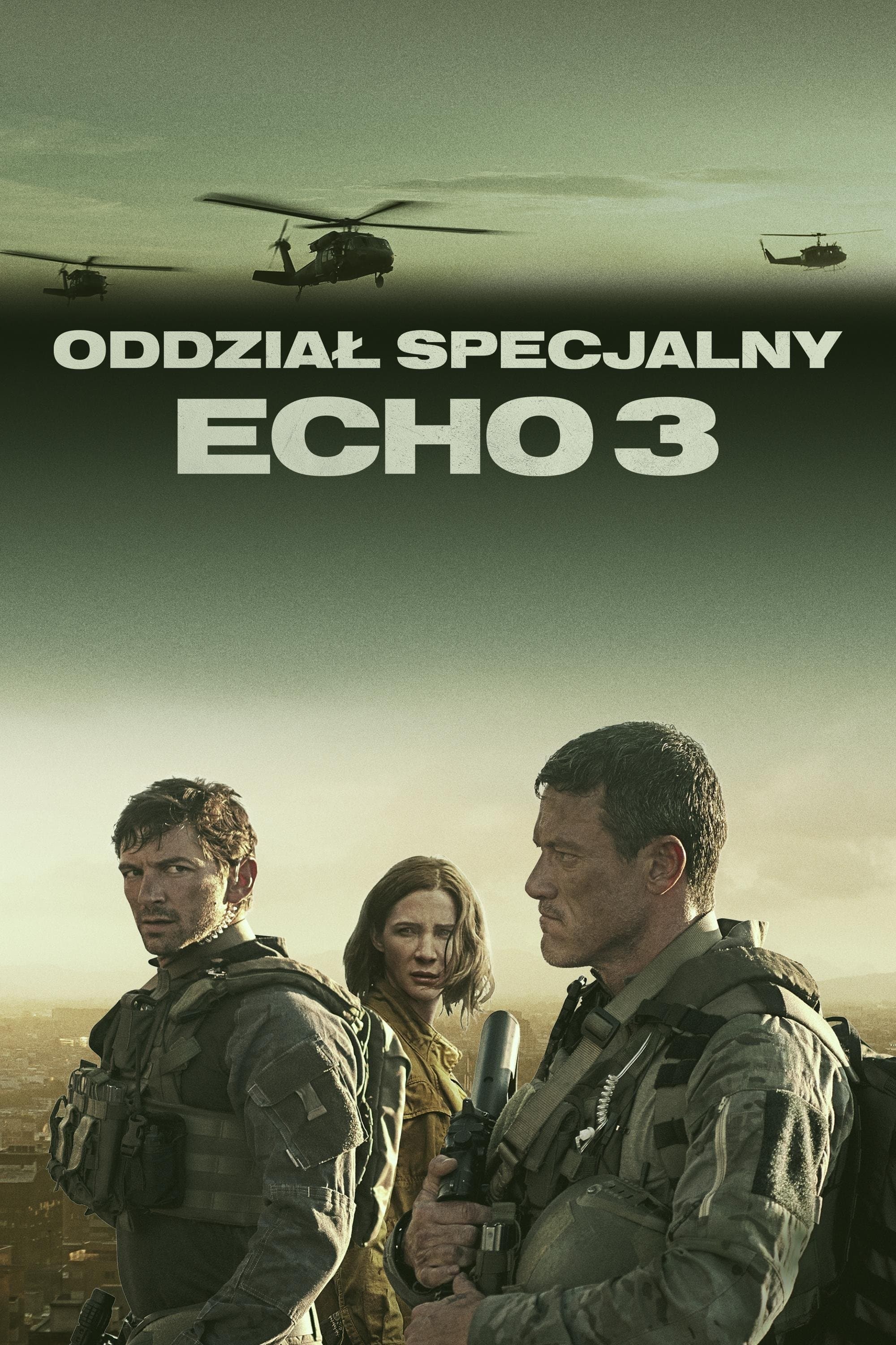 Oddział Specjalny Echo 3