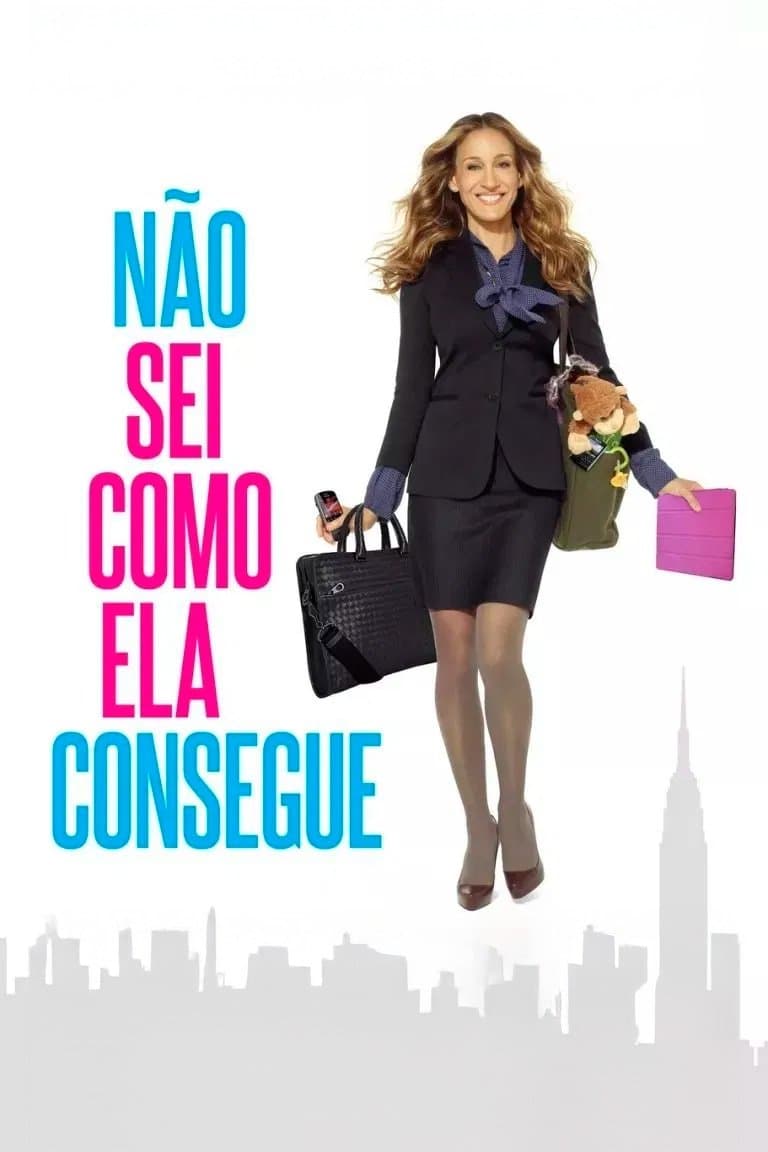 Não Sei Como Ela Consegue