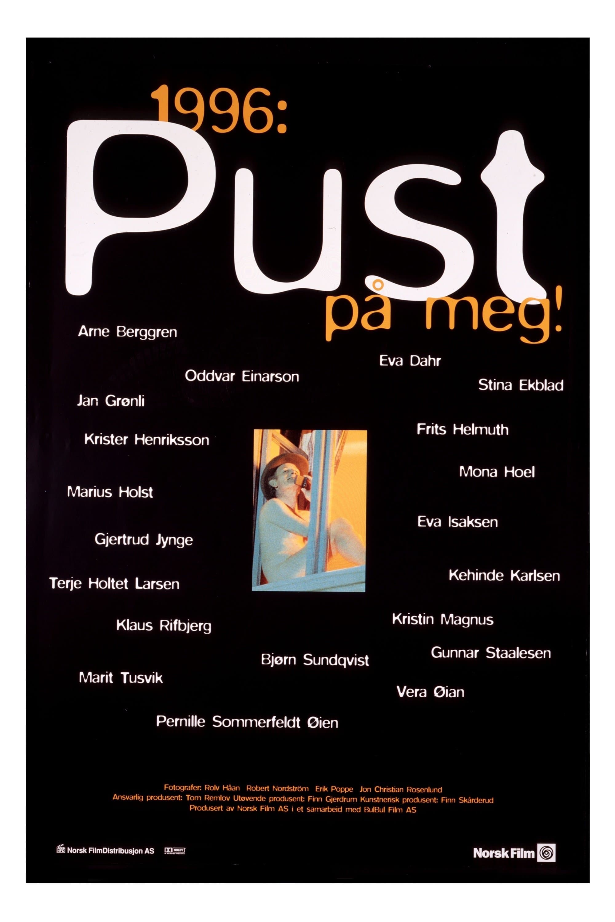 1996: Pust på meg!