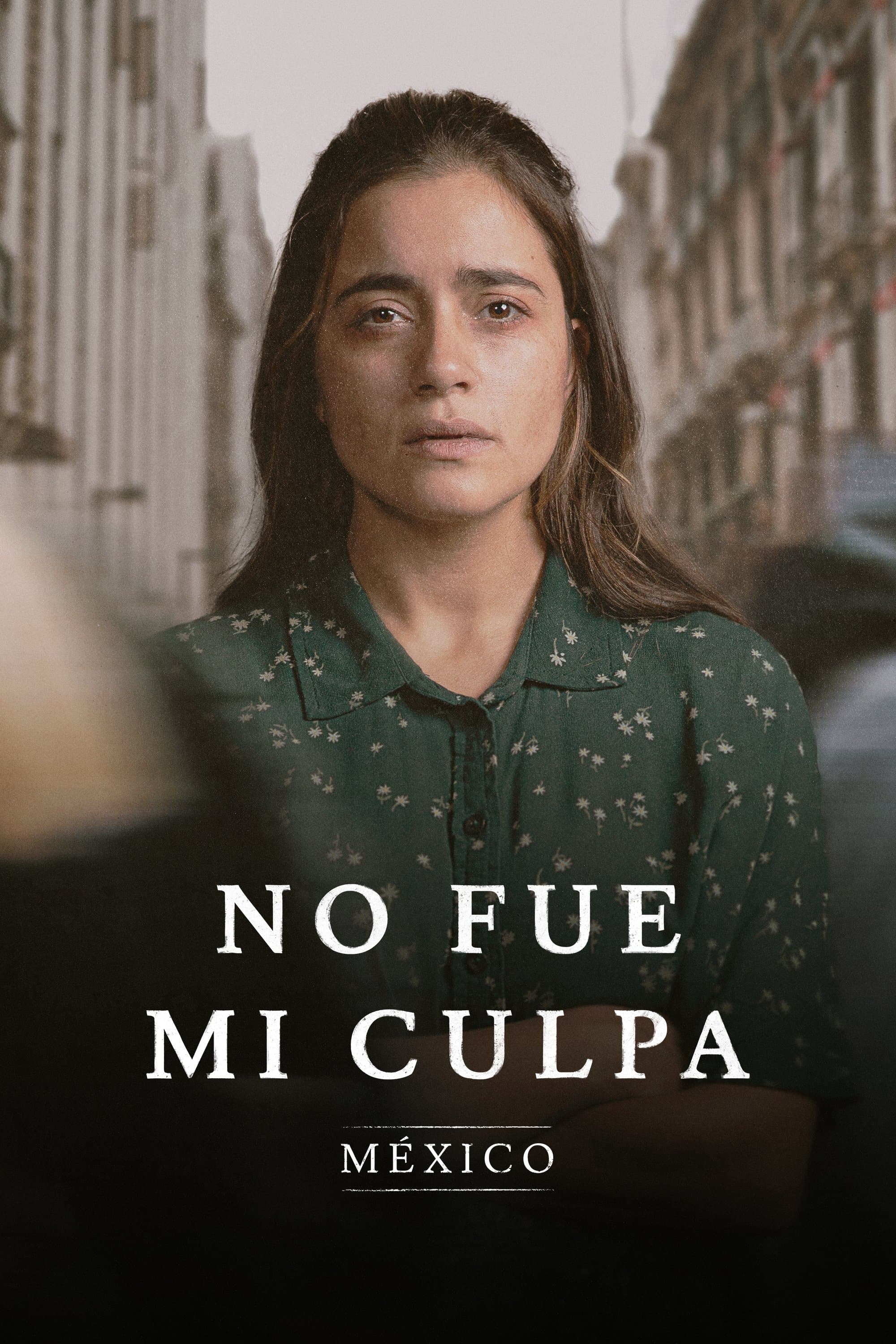 Not My Fault: Mexico
