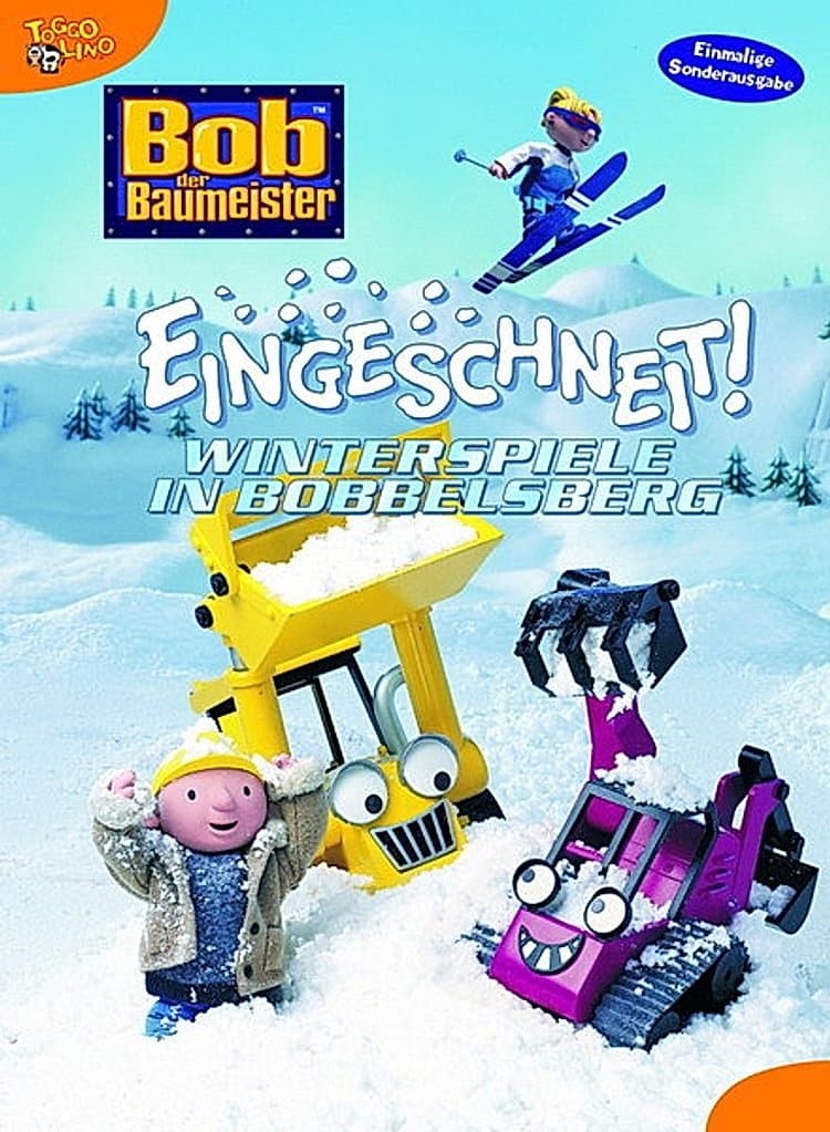 Bob der Baumeister - Eingeschneit. Winterspiele in Bobbelsberg
