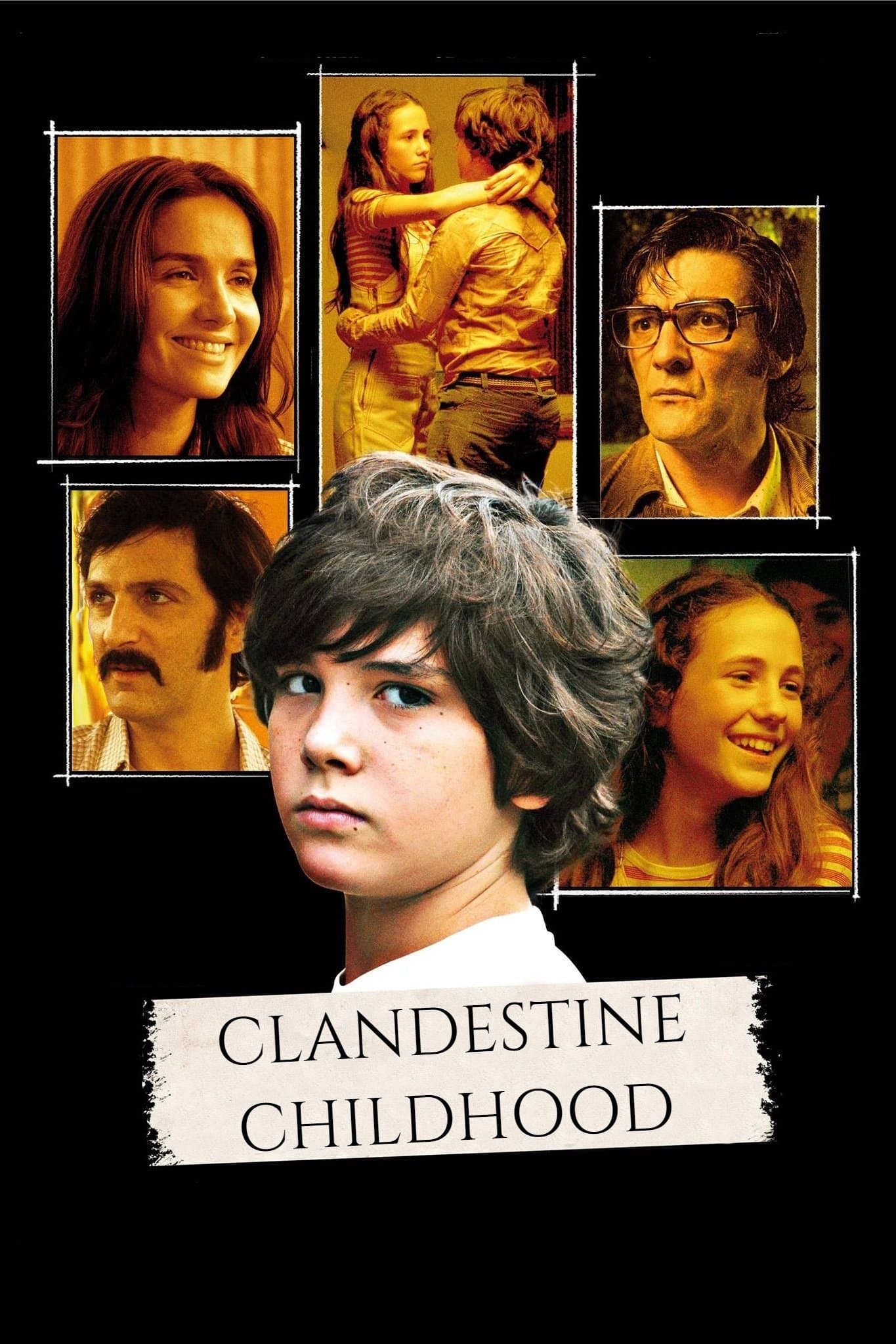 Clandestine Childhood