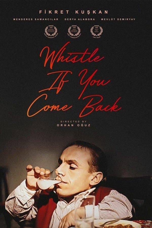 Whistle If You Come Back