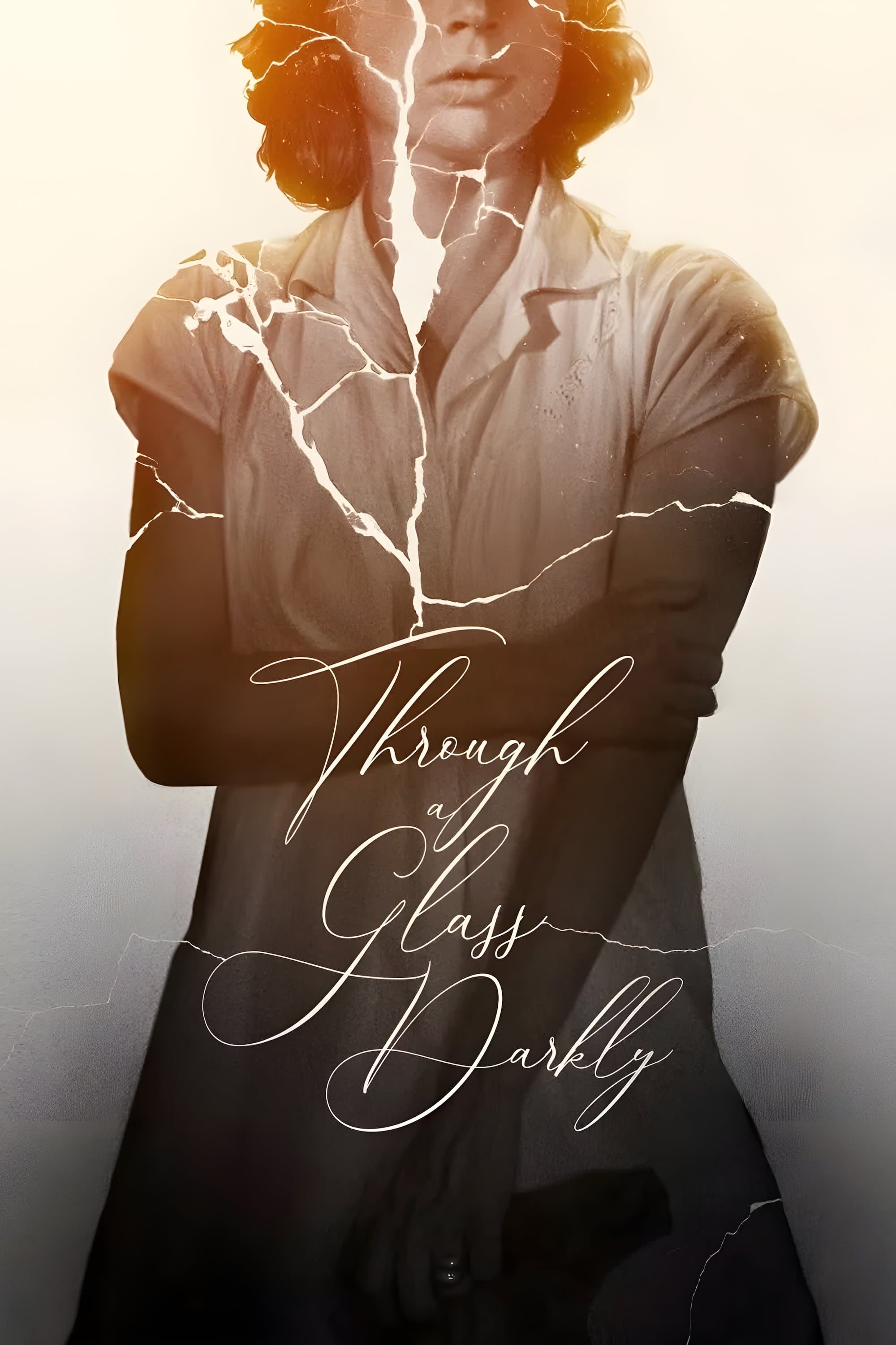 Through a Glass Darkly