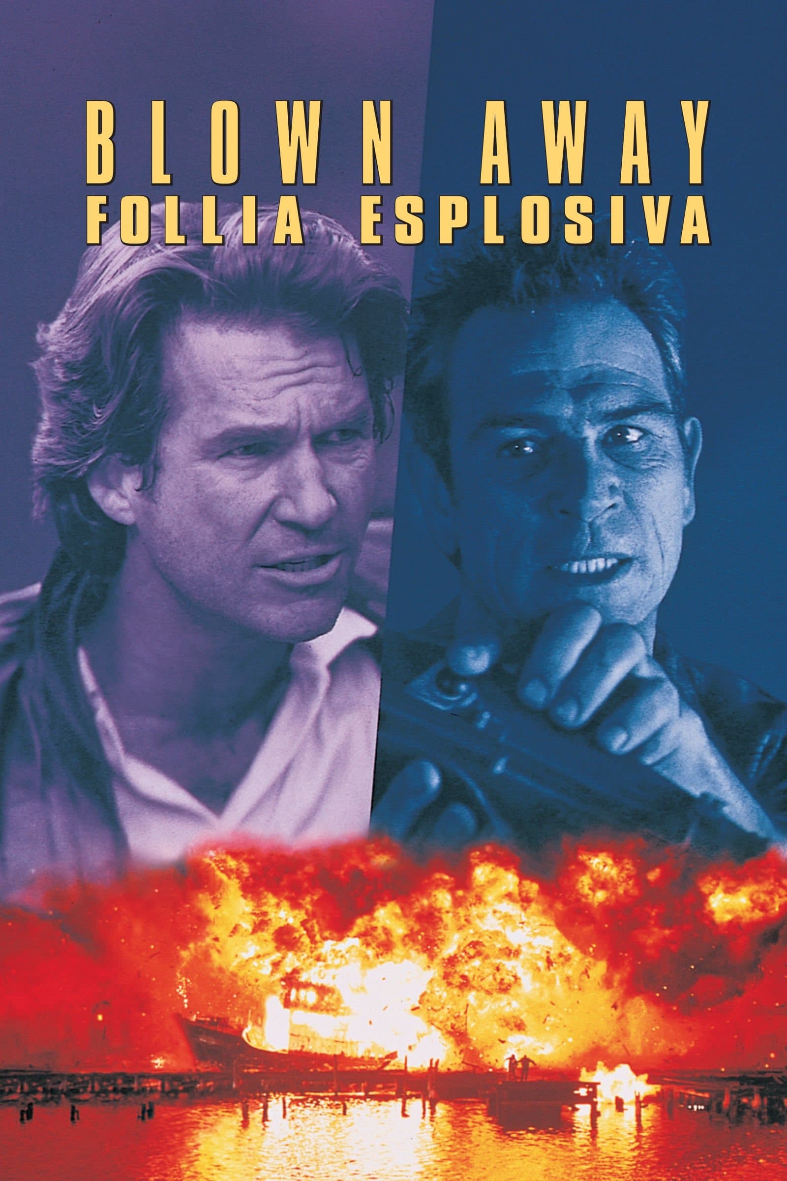 Blown Away - Follia esplosiva