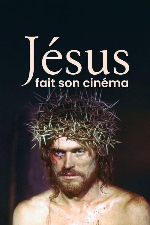 Jésus fait son cinéma