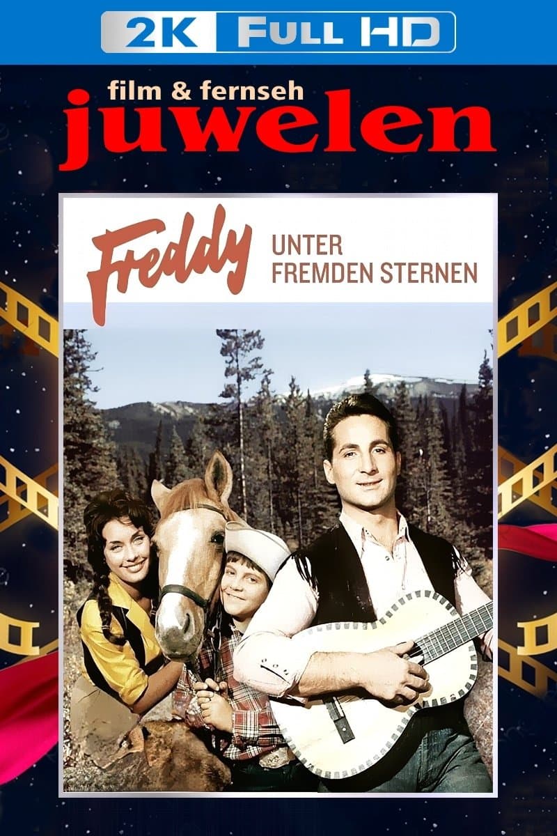 Freddy unter fremden Sternen