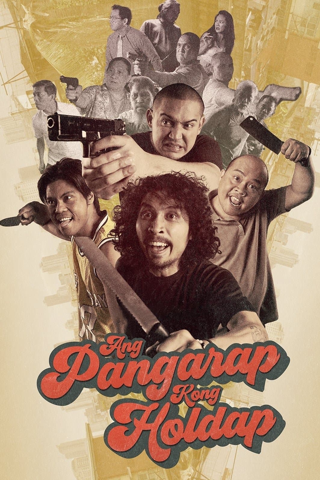 Ang Pangarap Kong Holdap