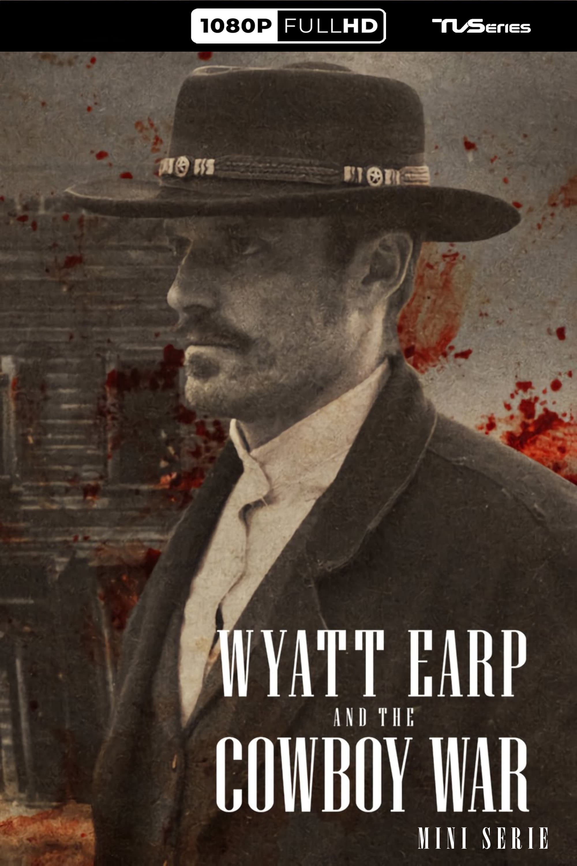 Wyatt Earp and the Cowboy War