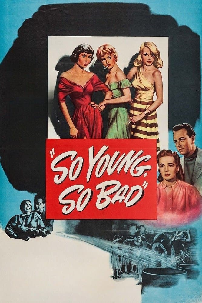 So Young, So Bad