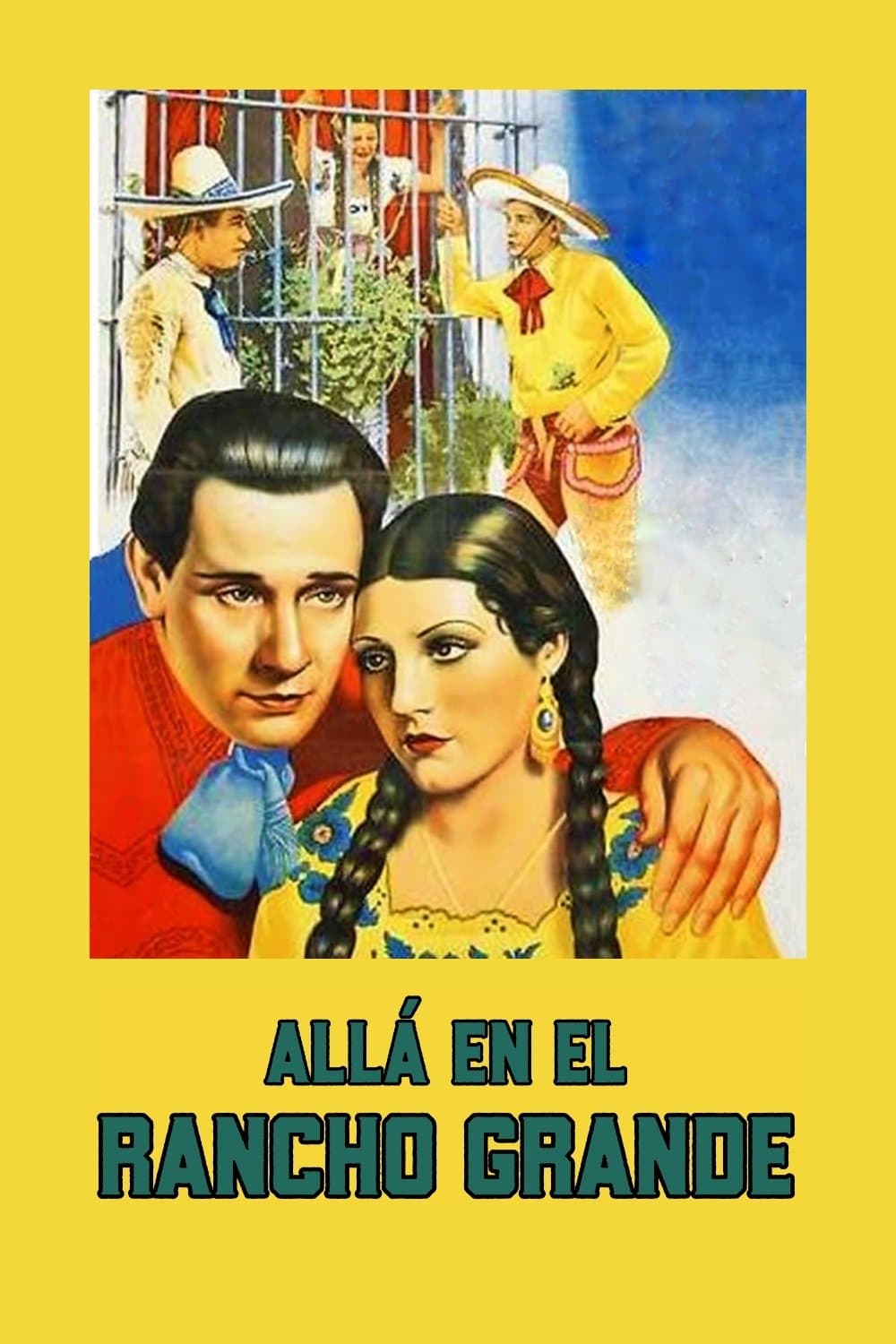 Allá en el Rancho Grande