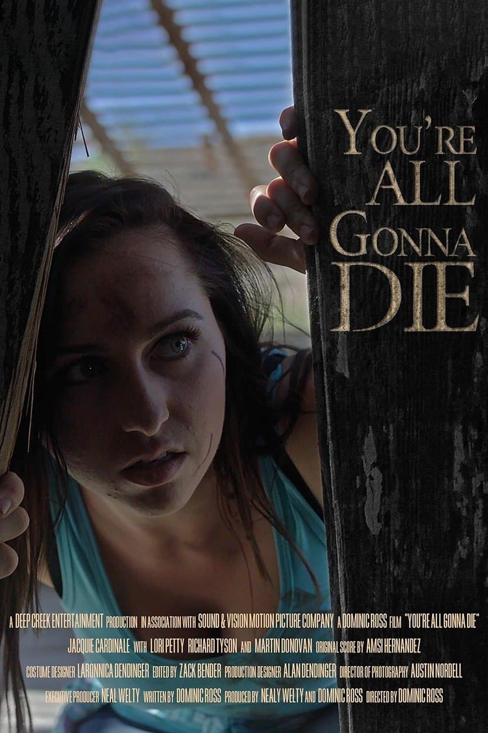 You're All Gonna Die
