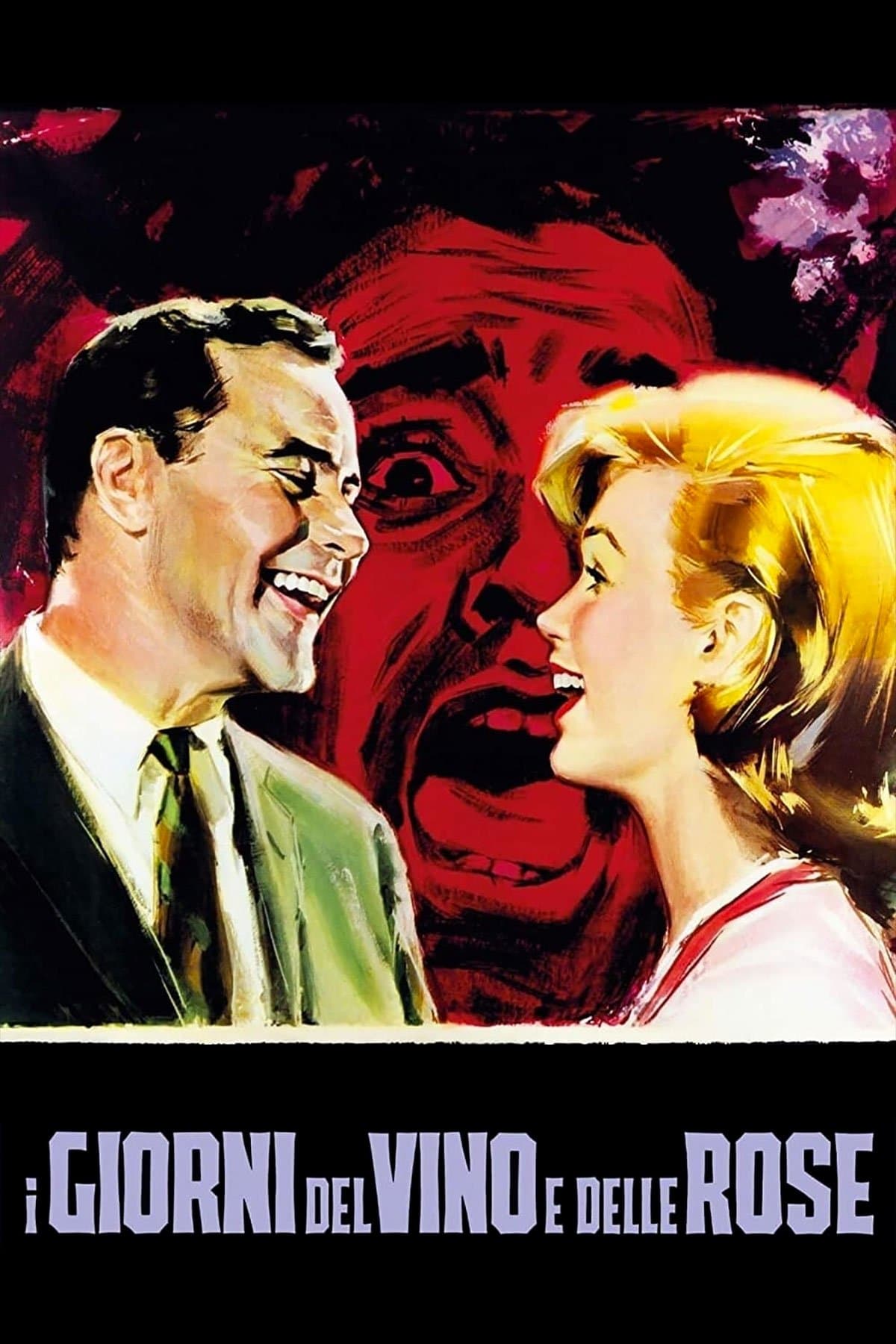 I giorni del vino e delle rose