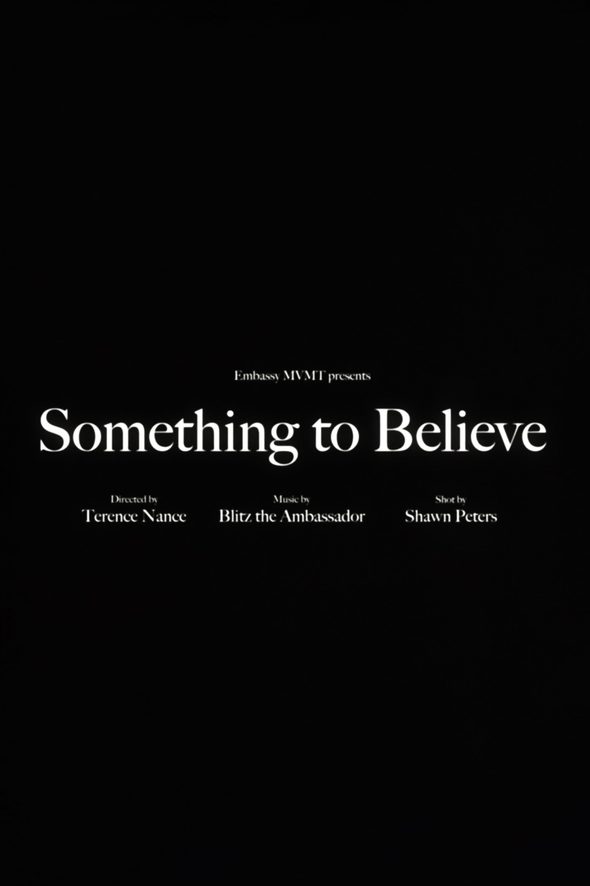 Blitz the Ambassador - Something to Believe