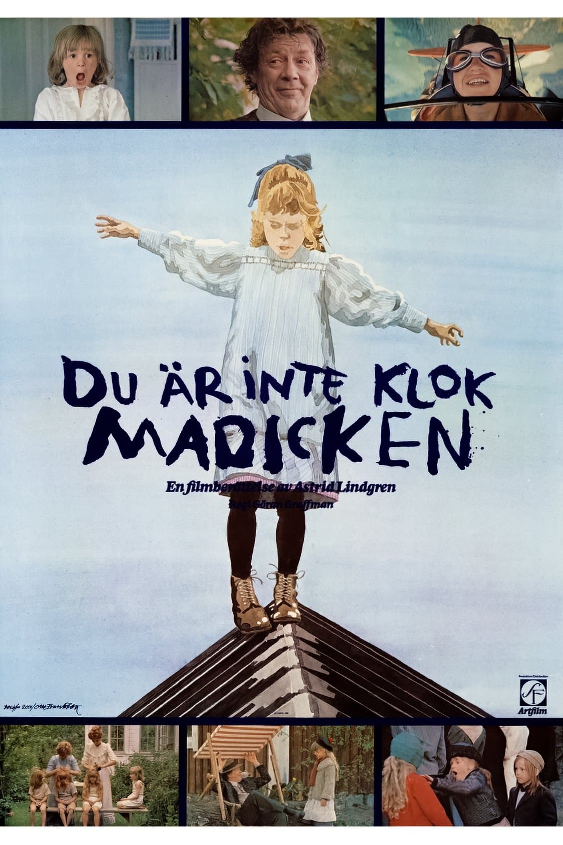 You're Out of Your Mind, Madicken