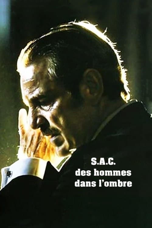 S.A.C. : Des hommes dans l'ombre