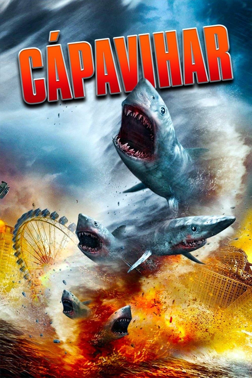 Sharknado - Cápavihar