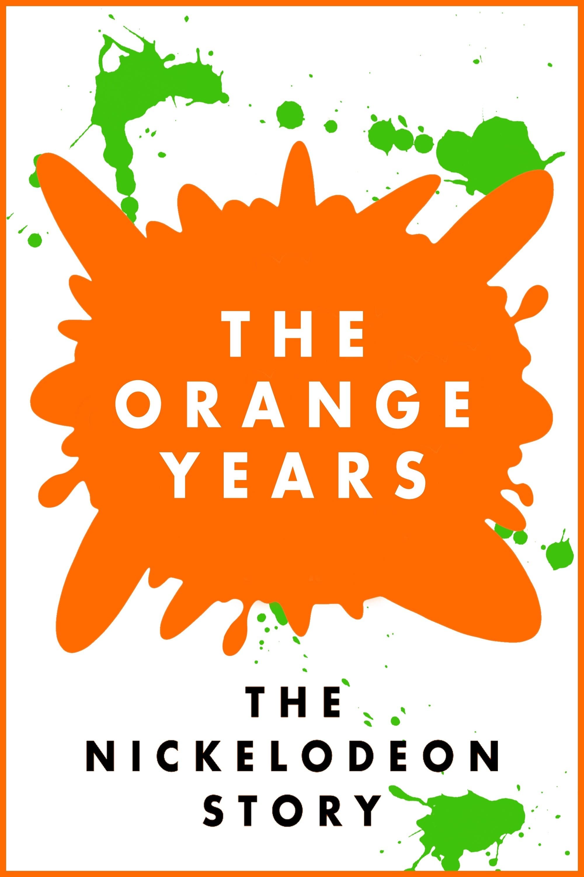 The Orange Years: The Nickelodeon Story