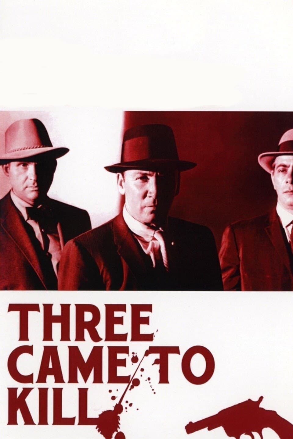Three Came to Kill