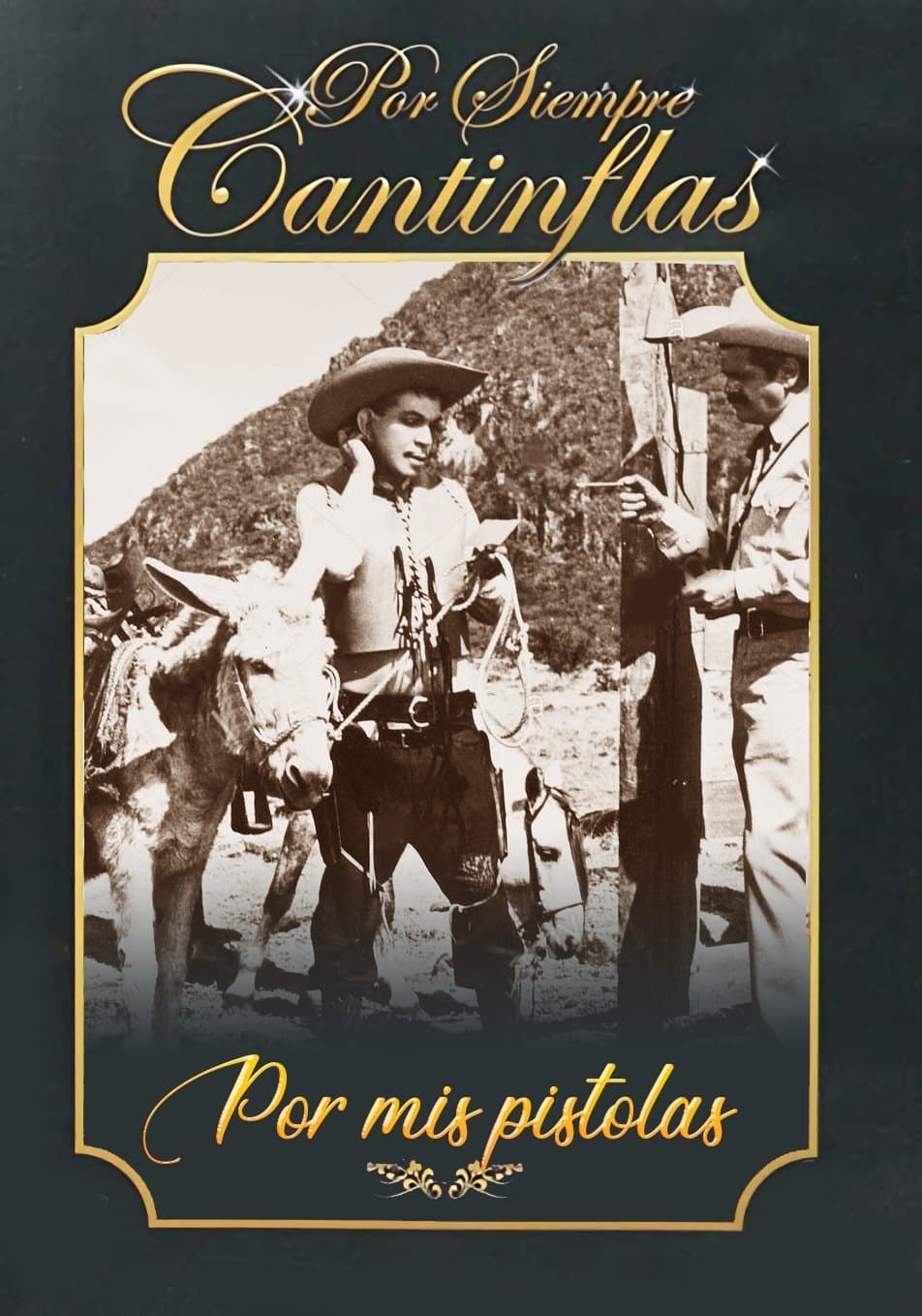 Por mis pistolas