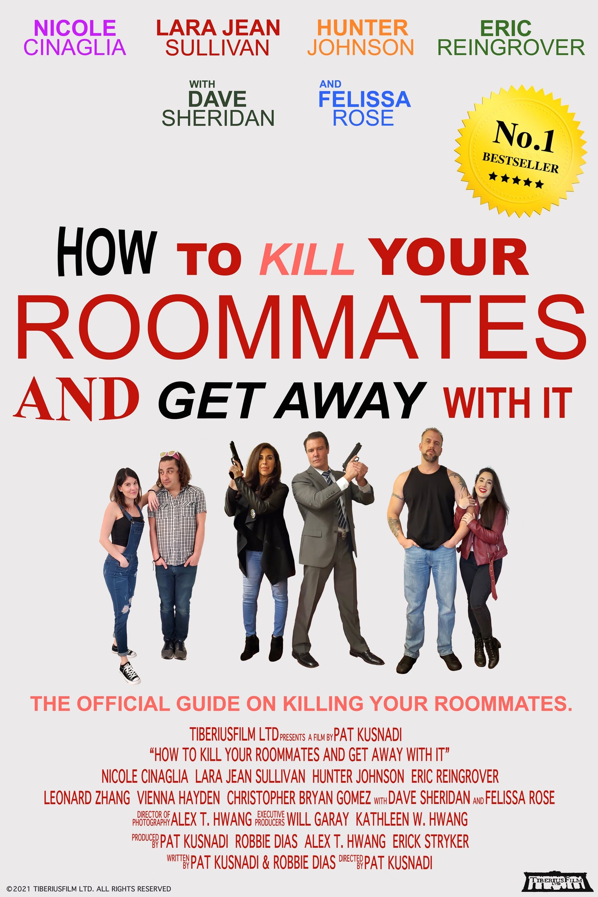 How to Kill Your Roommates and Get Away With It