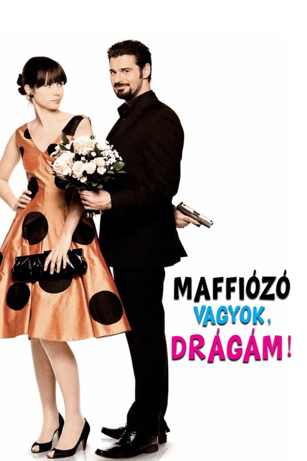 Maffiózó vagyok, drágám!