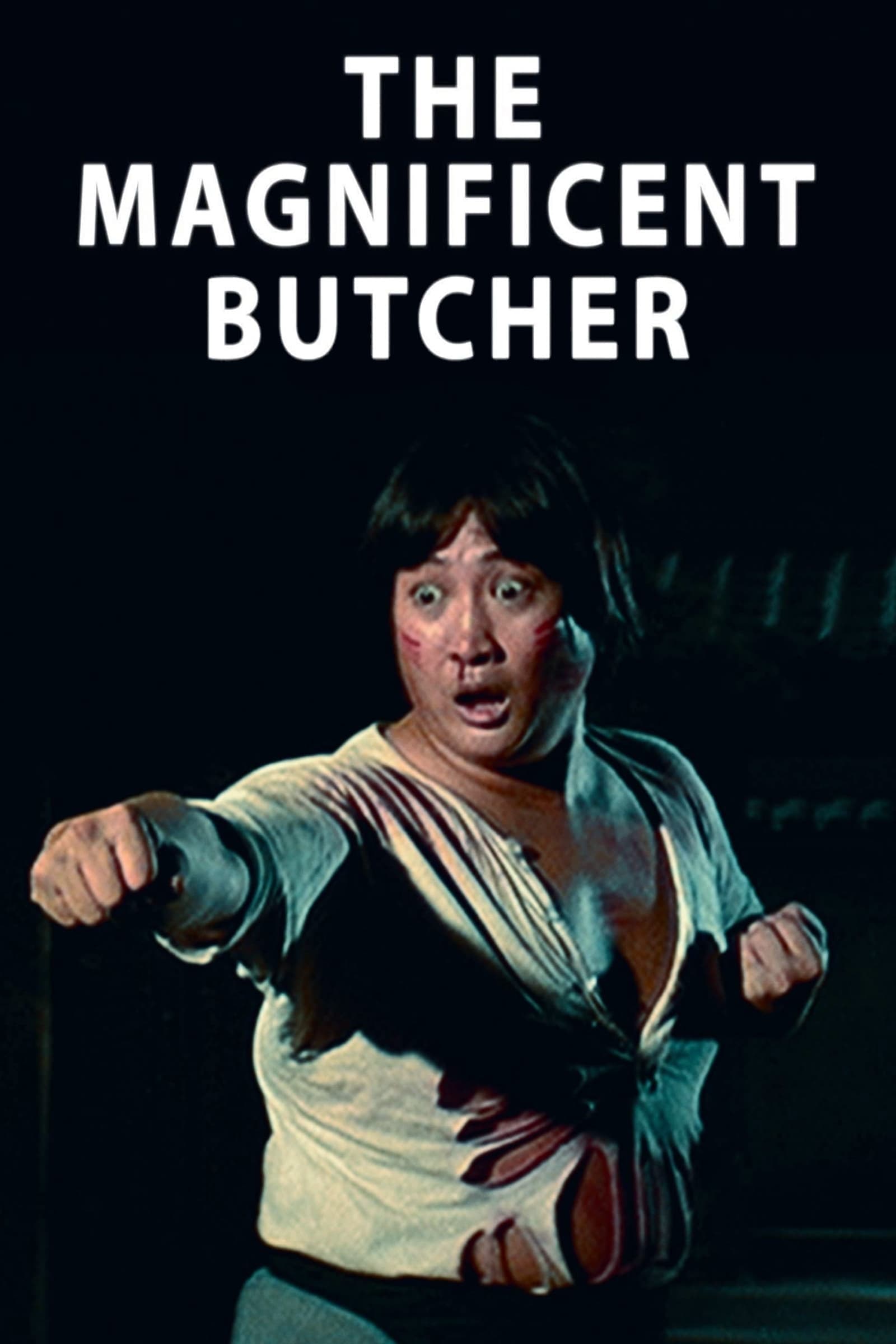 The Magnificent Butcher