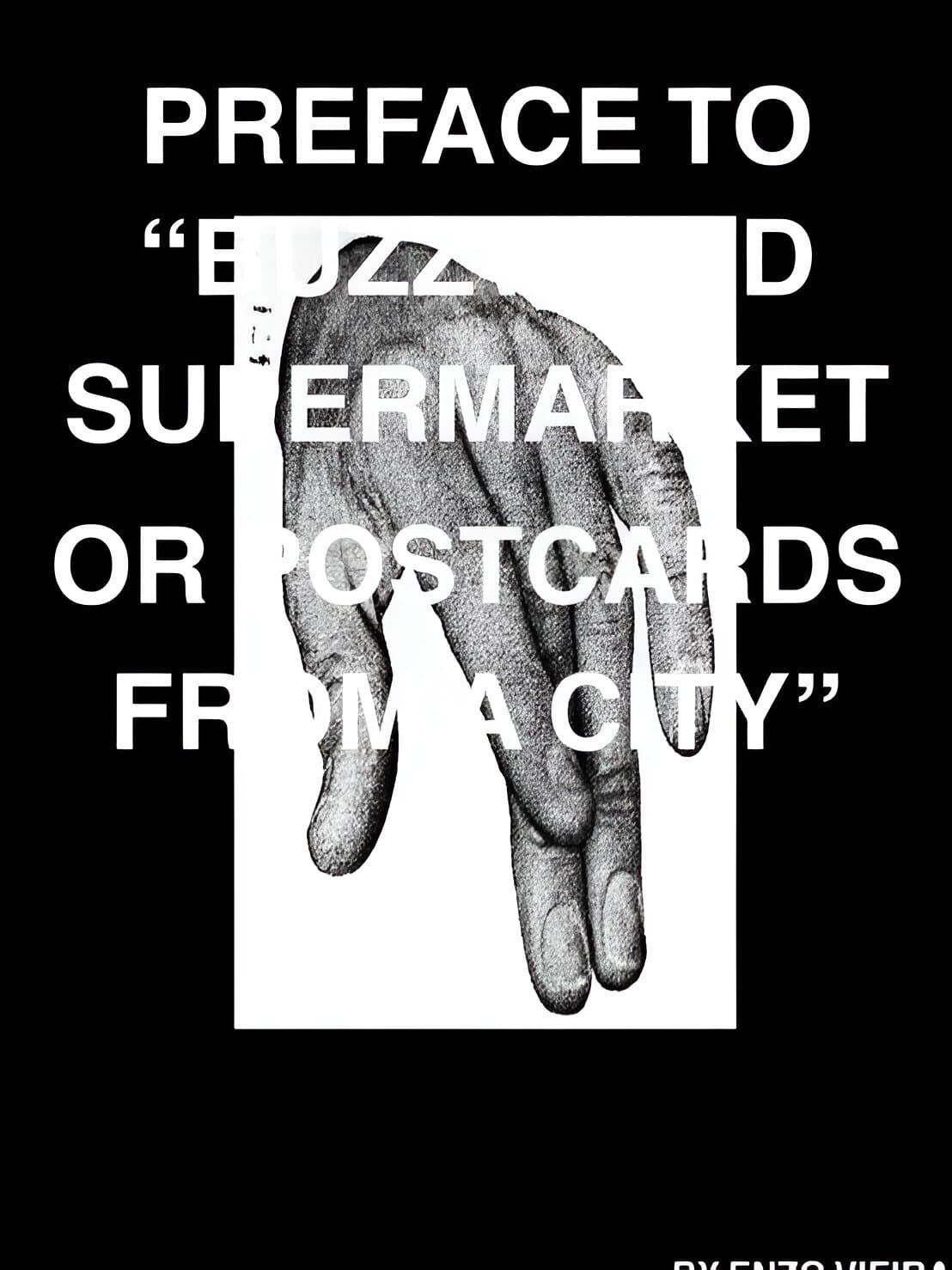 Preface To "Buzzword Supermarket or Postcards From A City"