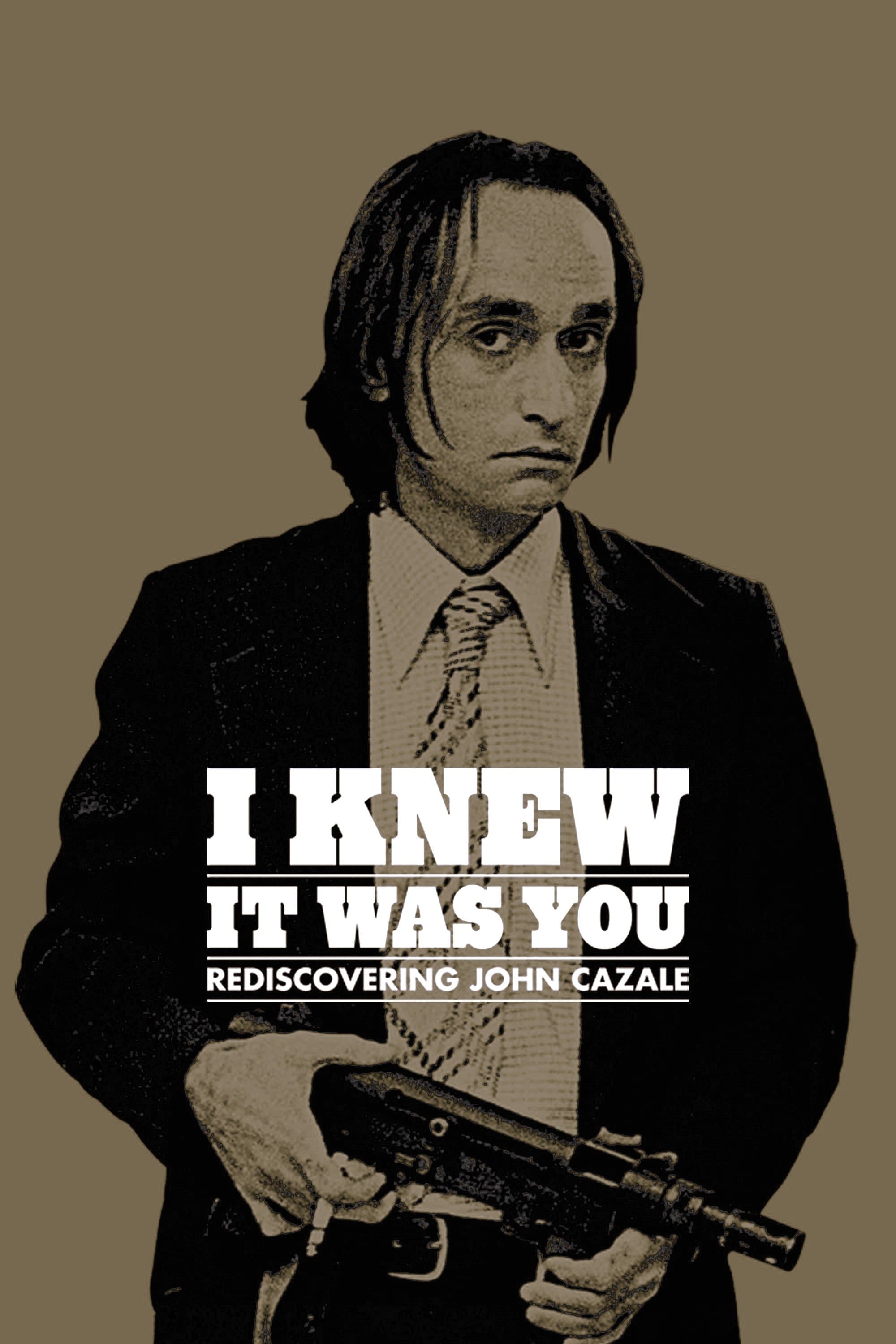I Knew It Was You: Rediscovering John Cazale