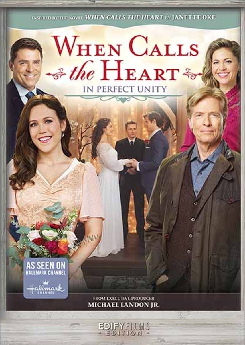 When Calls the Heart: In Perfect Unity