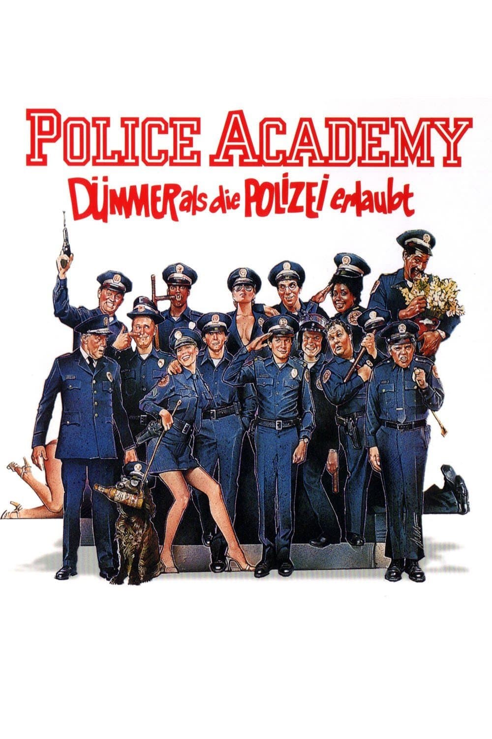 Police Academy - Dümmer als die Polizei erlaubt