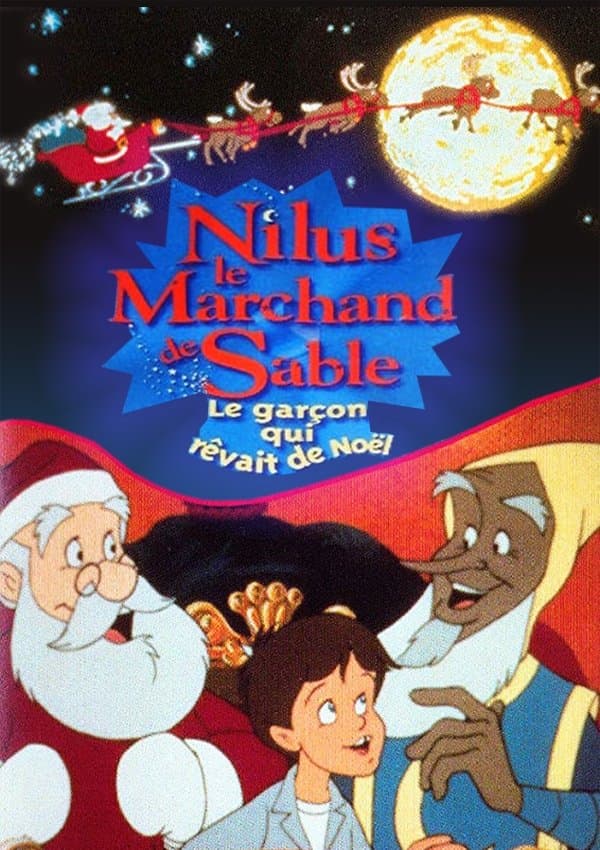 Nilus the Sandman: The Boy Who Dreamed Christmas
