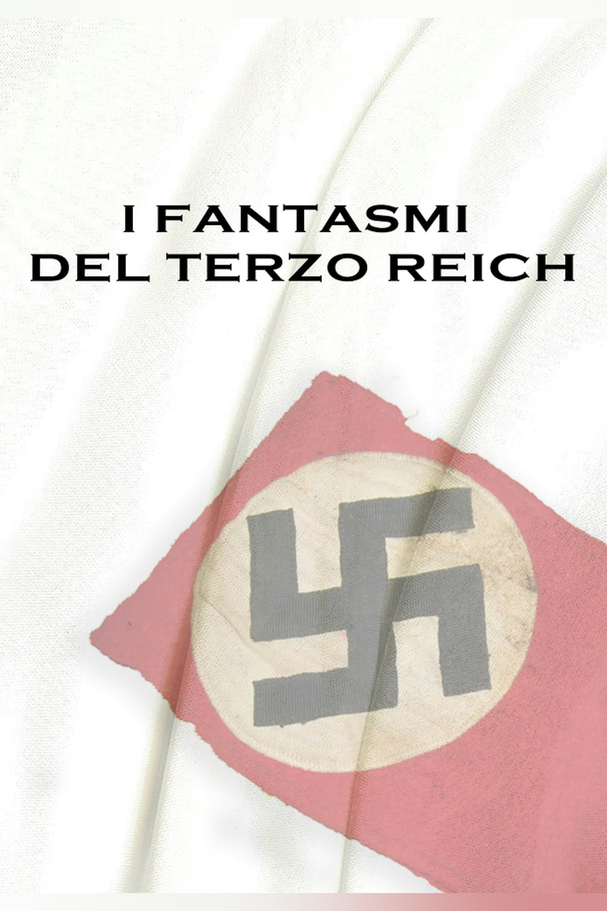 Ghosts of the Third Reich