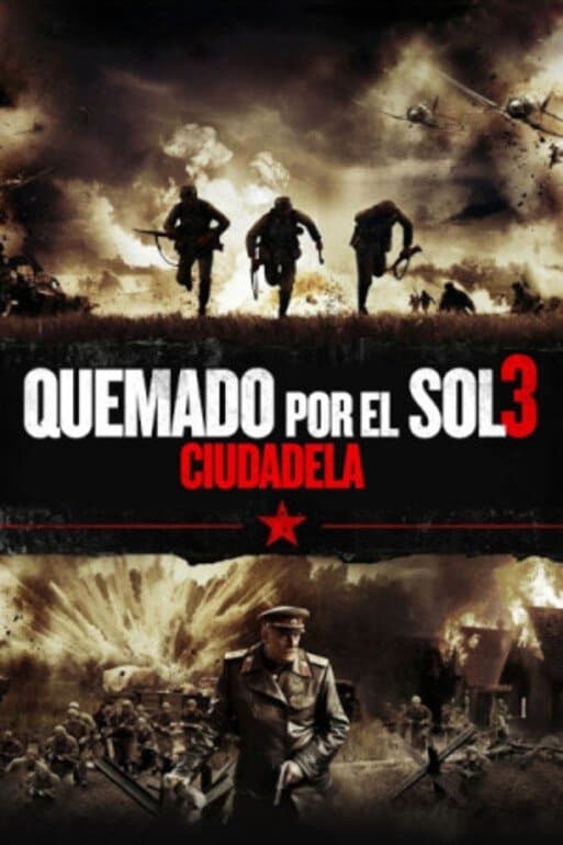 Quemado por el Sol 3: Ciudadela