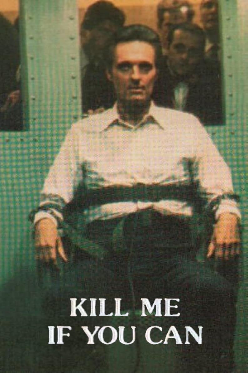 Kill Me If You Can