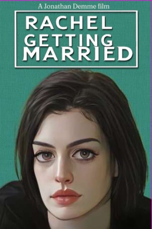 Rachel Getting Married