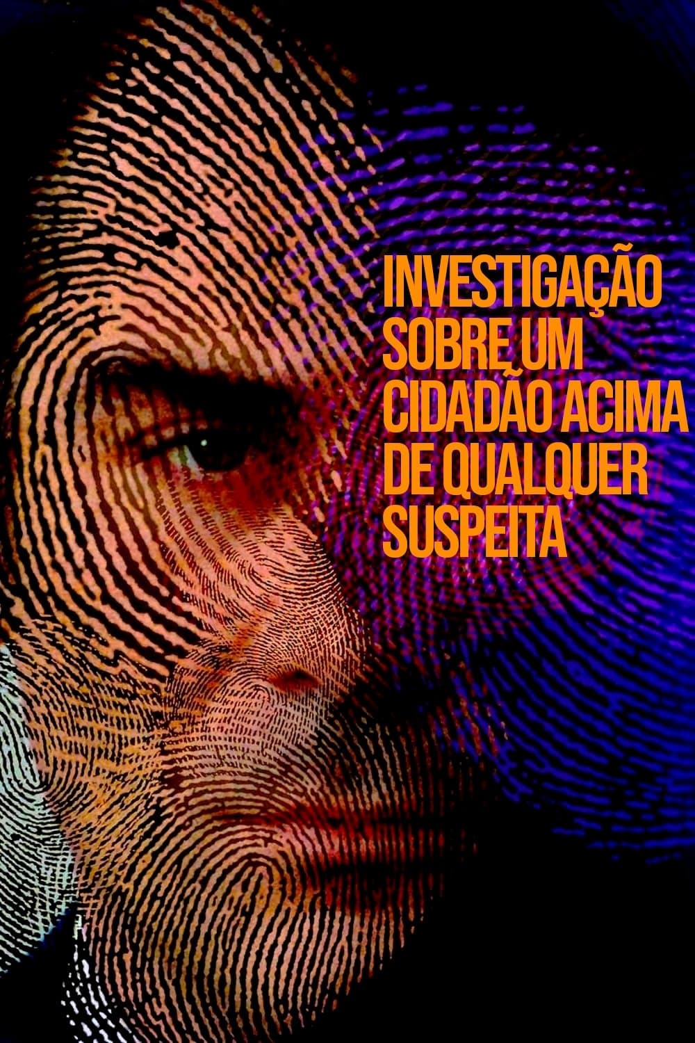 Investigation of a Citizen Above Suspicion