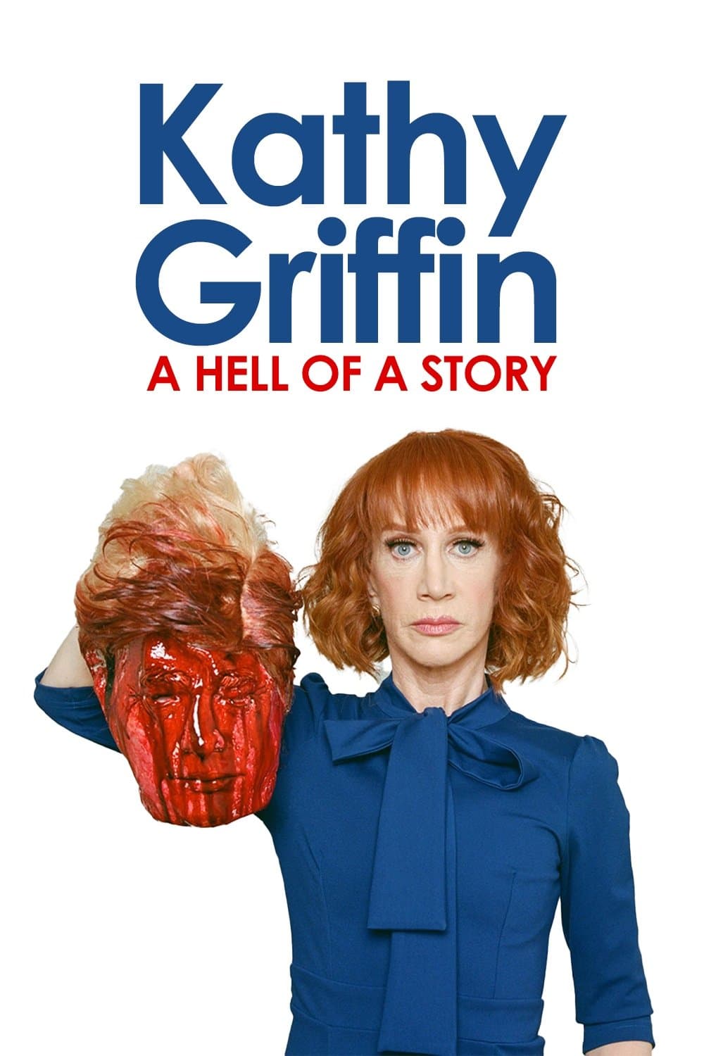 Kathy Griffin: A Hell of a Story
