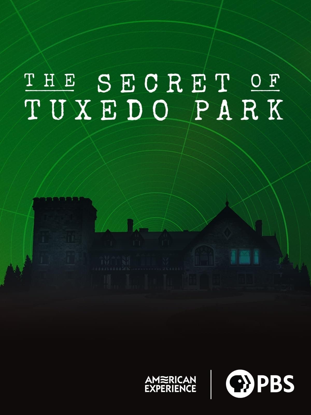 The Secret of Tuxedo Park