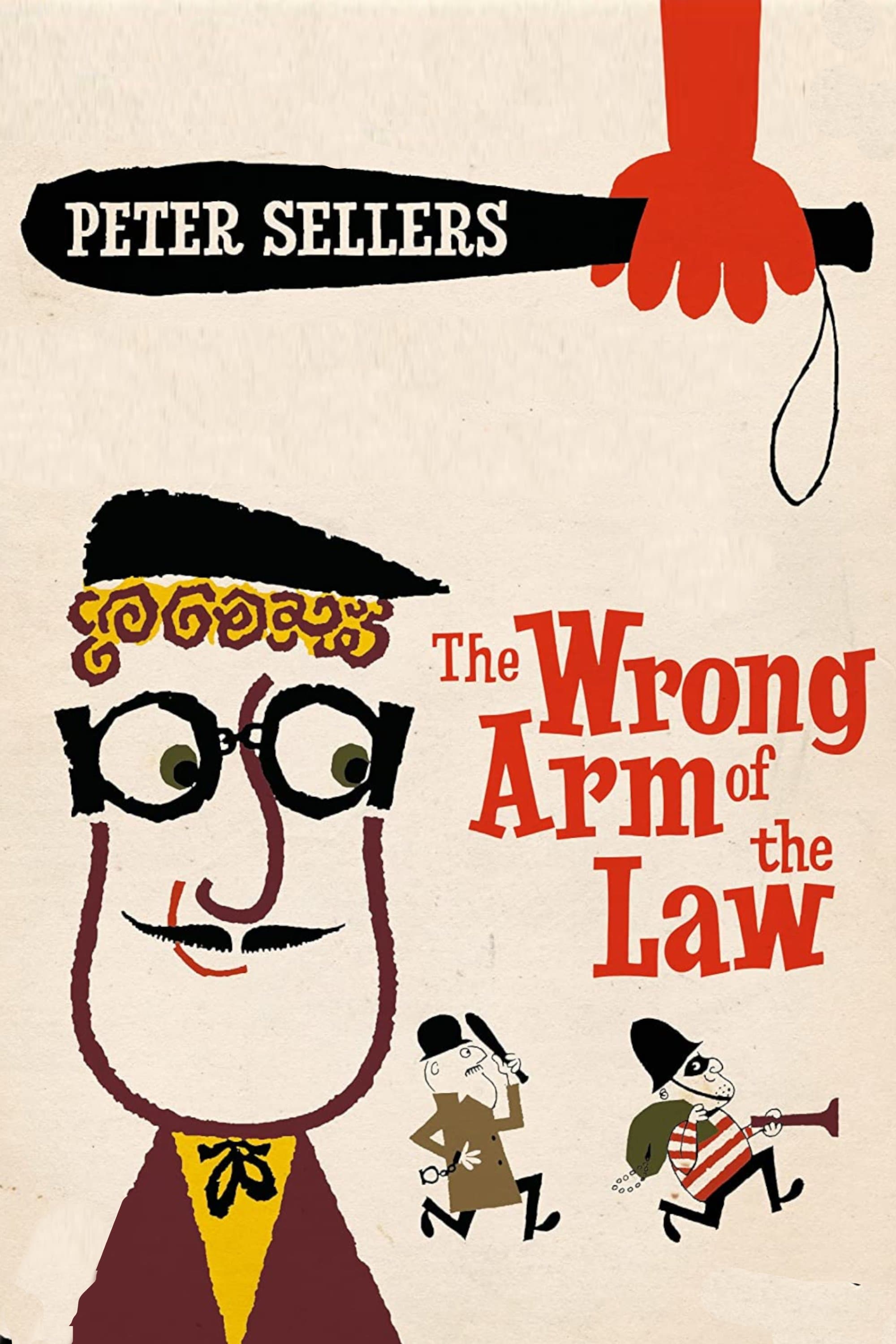 The Wrong Arm of the Law