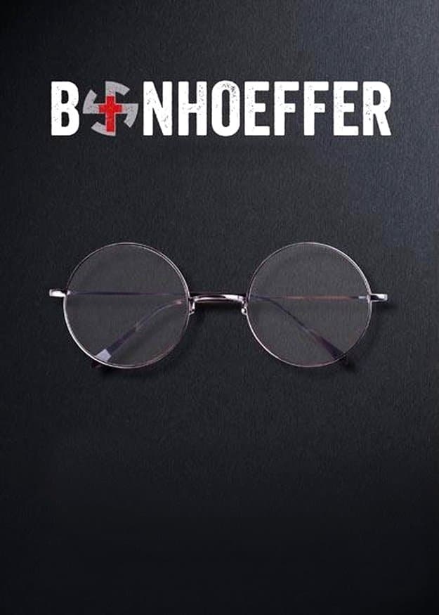 Bonhoeffer: Holy Traitor