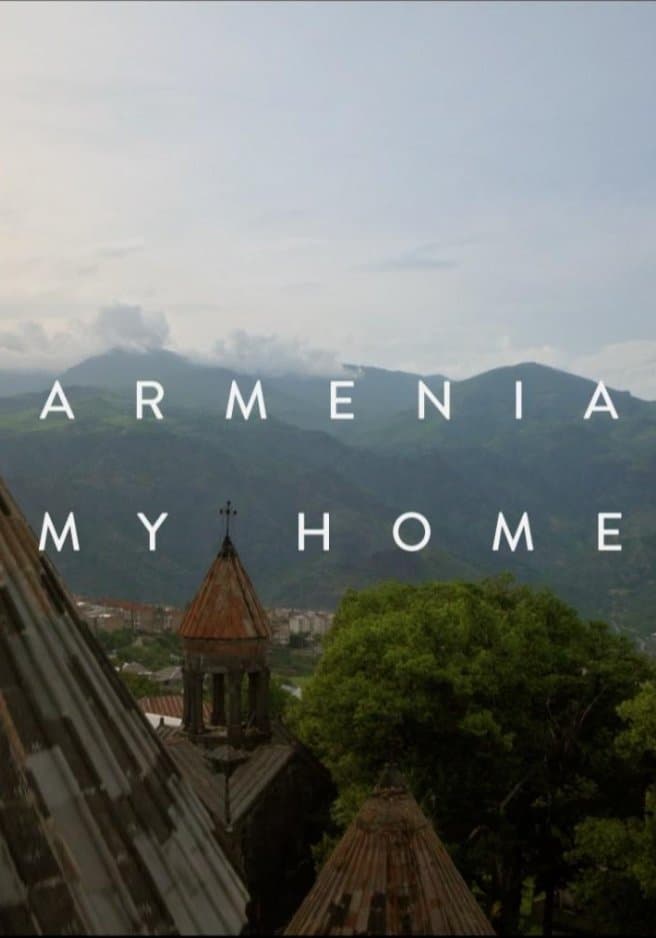 Armenia, My Home