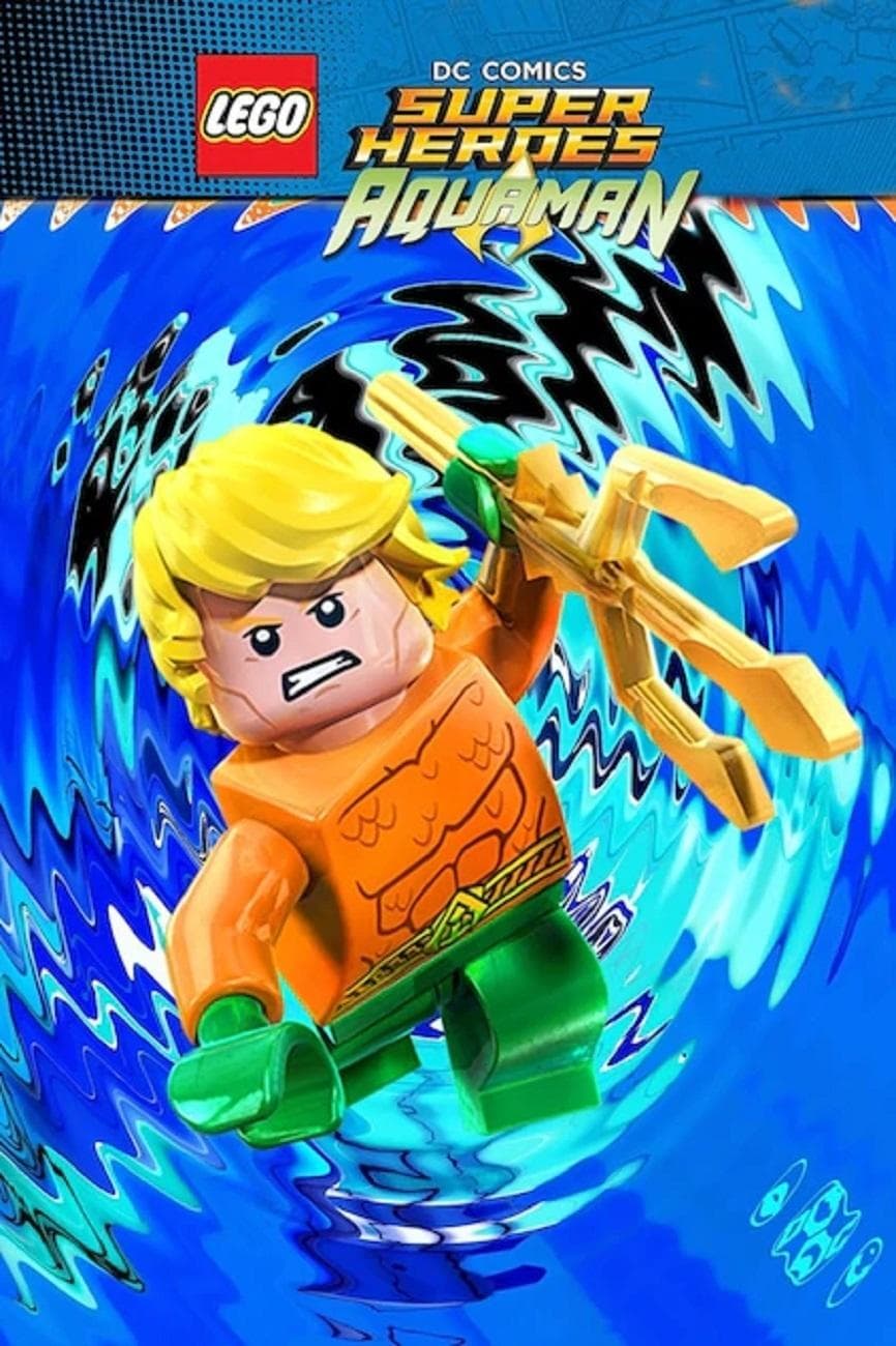 LEGO DC Comics Super Heroes: Aquaman - Rage of Atlantis