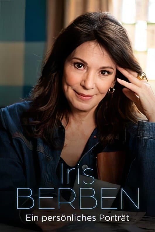 Iris Berben - Ein persönliches Porträt