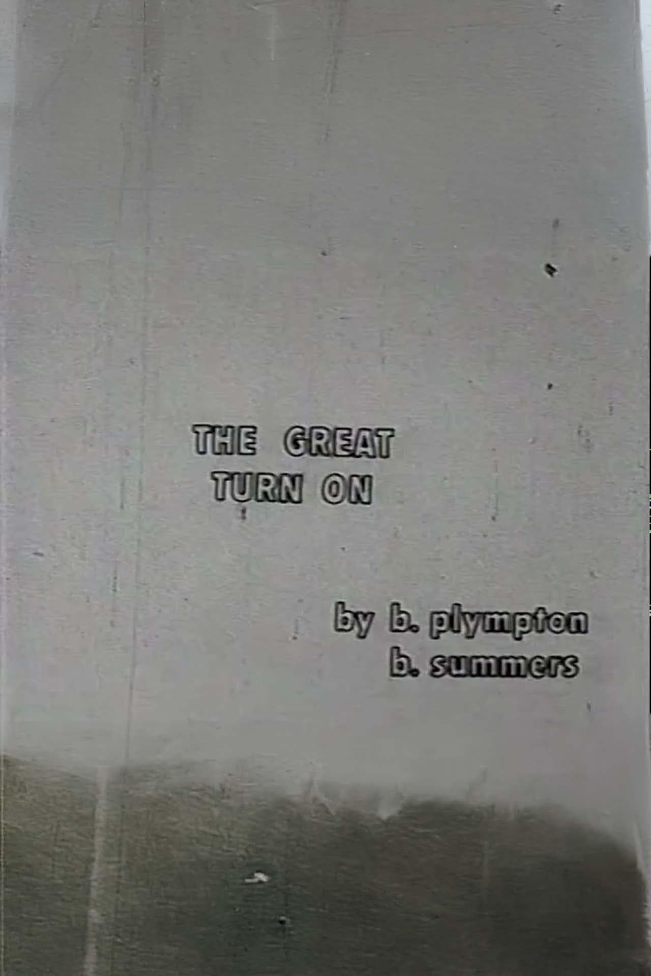 The Great Turn On