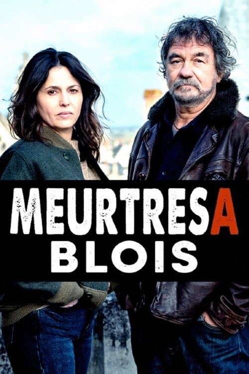 Meurtres à Blois