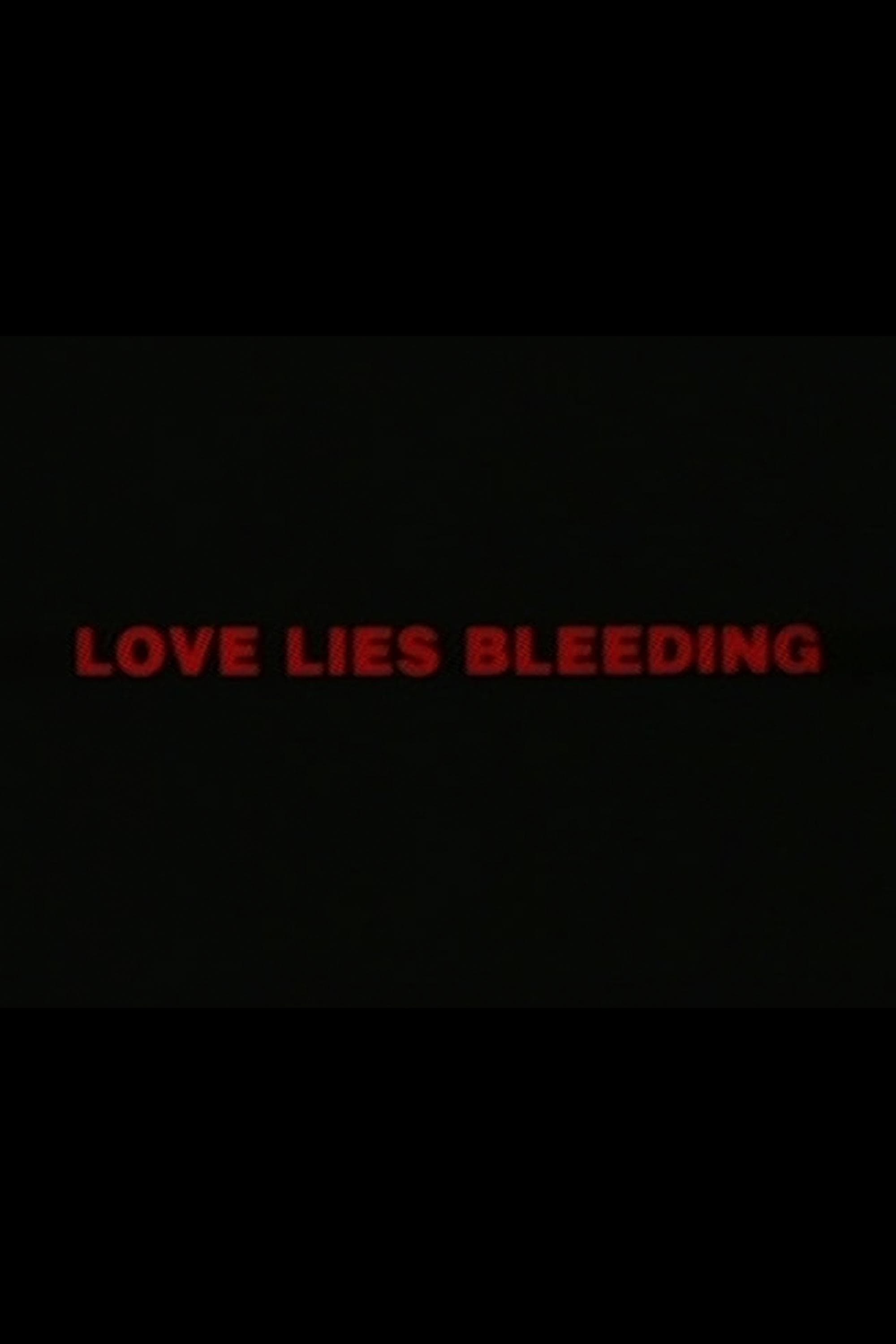 Love Lies Bleeding