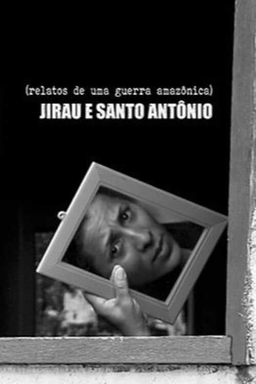 Jirau and Saint Antônio:  reports of an amazon war