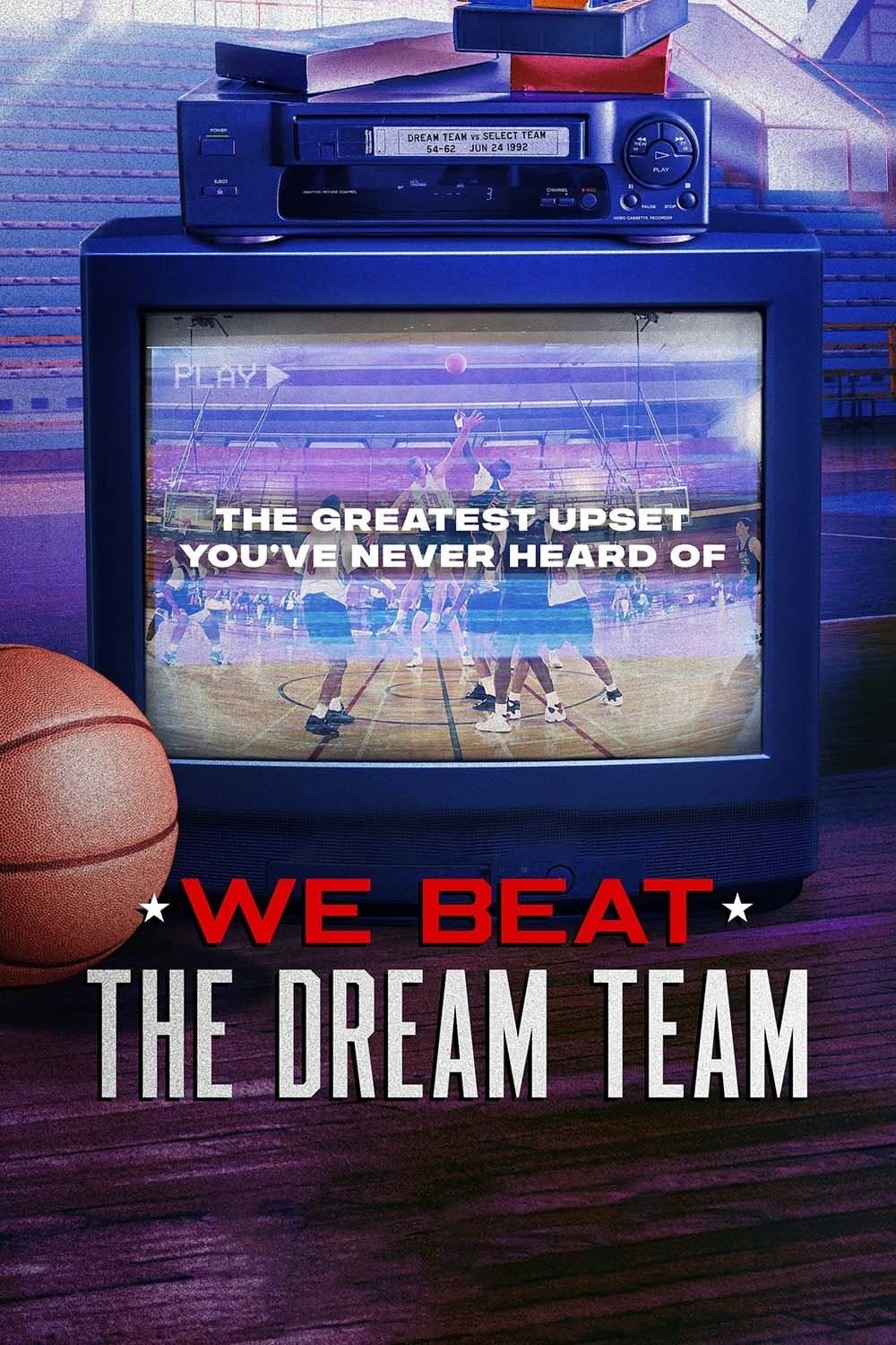 We Beat the Dream Team