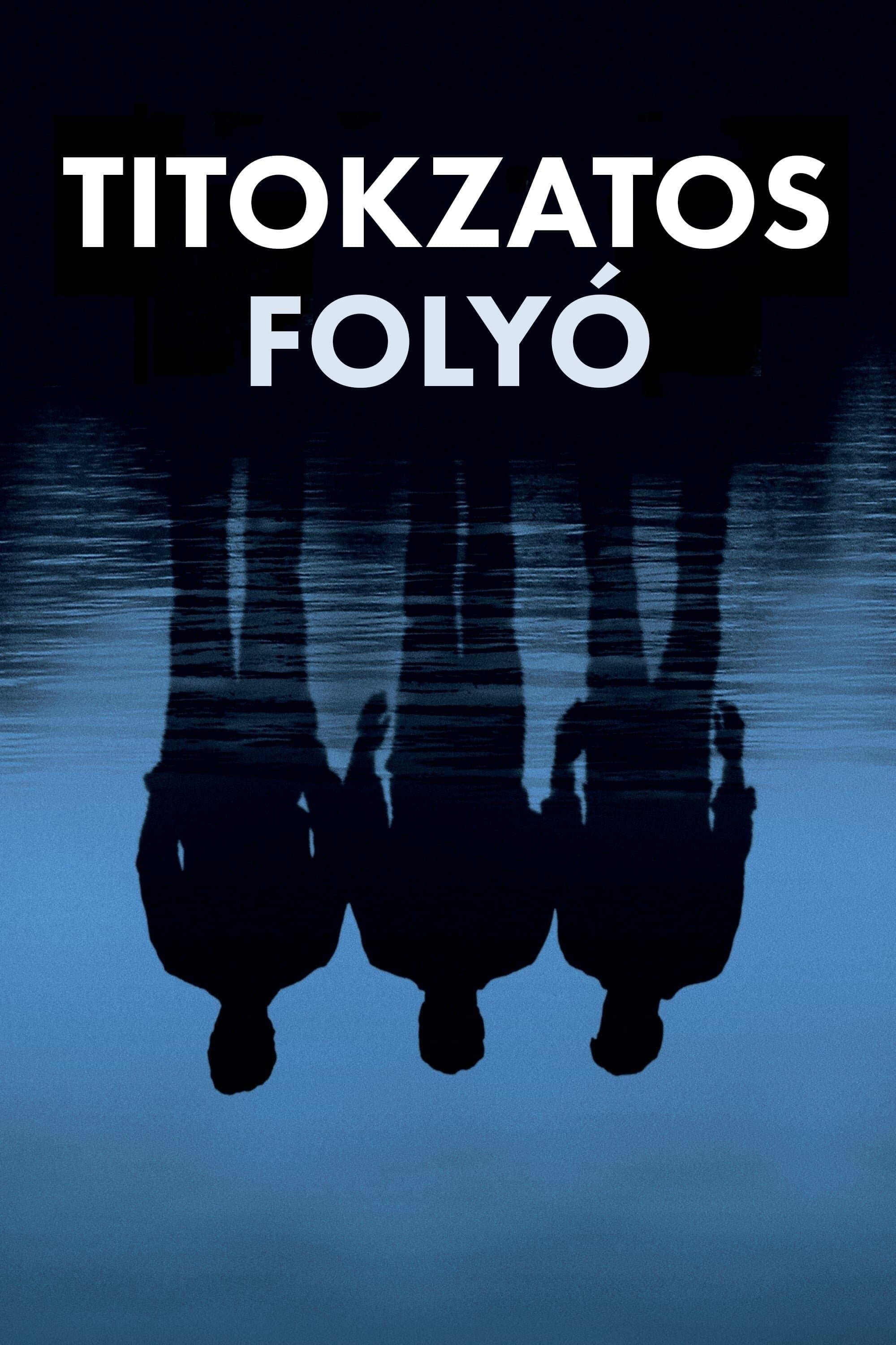 Titokzatos folyó